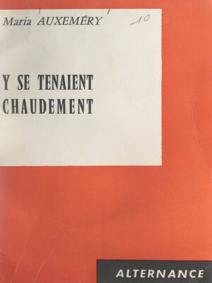 cover image of Y se tenaient chaudement